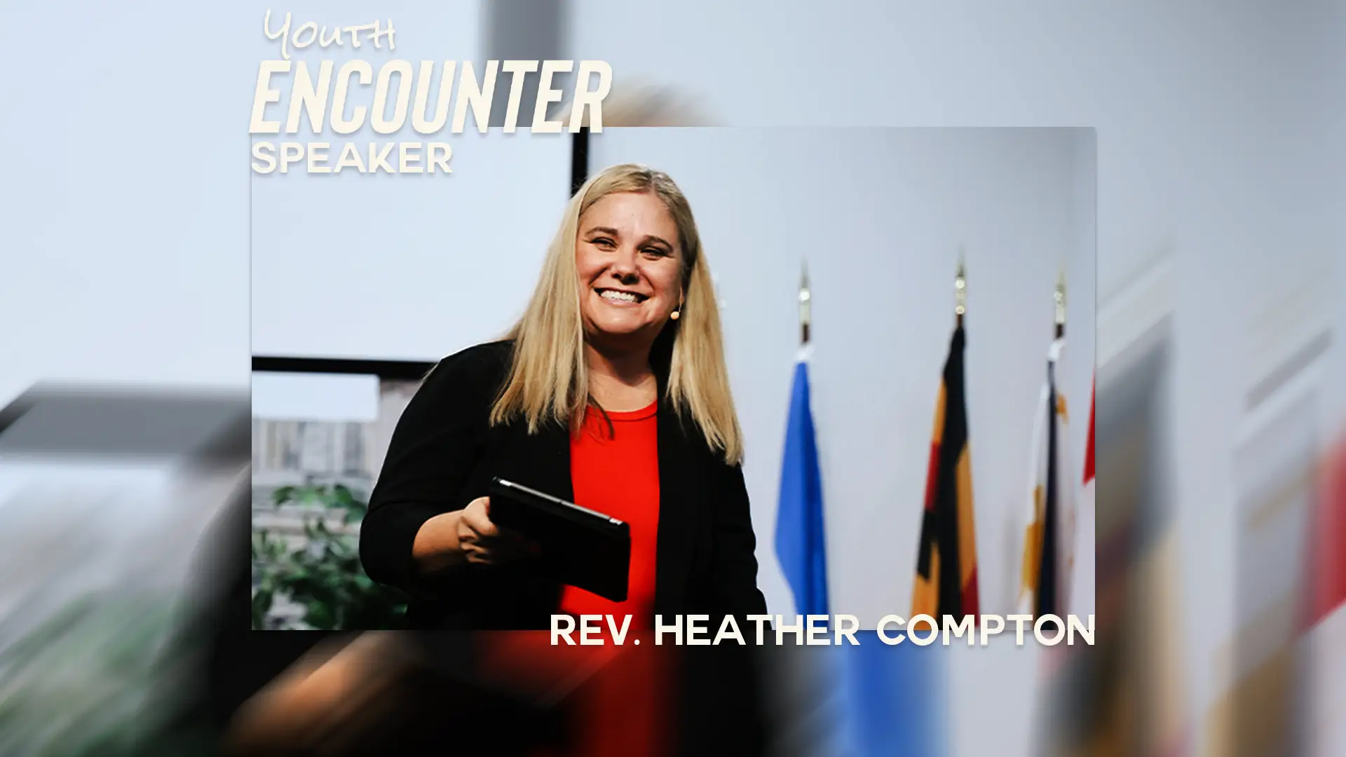 Rev. Heather Compton Encounter Slide